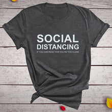 将图片加载到图库查看器,SOCIAL DISTANCING IF YOU CAN READ THIS YOU'RE TOO CLOSE Letter Women T-shirt Short Sleeve Summer T-shirt Tees Tops Ropa De Mujer