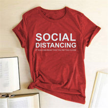 将图片加载到图库查看器,SOCIAL DISTANCING IF YOU CAN READ THIS YOU'RE TOO CLOSE Letter Women T-shirt Short Sleeve Summer T-shirt Tees Tops Ropa De Mujer