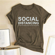 将图片加载到图库查看器，SOCIAL DISTANCING IF YOU CAN READ THIS YOU&#39;RE TOO CLOSE Letter Women T-shirt Short Sleeve Summer T-shirt Tees Tops Ropa De Mujer
